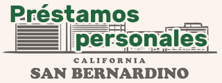 Préstamos personales en San Bernardino (California)