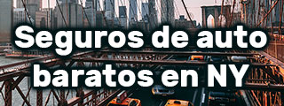 Seguros de carro baratos en New York en español en 2023