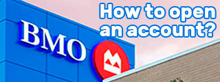 How to Open an Account at BMO Harris Bank?