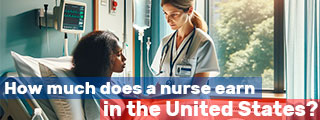 How much does a nurse earn in the United States in 2024?