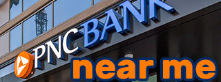 PNC Bank branch locations near me and hours of operation
