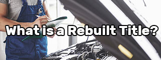 What is a rebuilt title on a car?