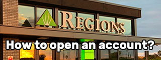 How do I open a Regions Bank account?