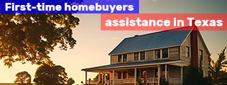 First-time homebuyer assistance in Texas